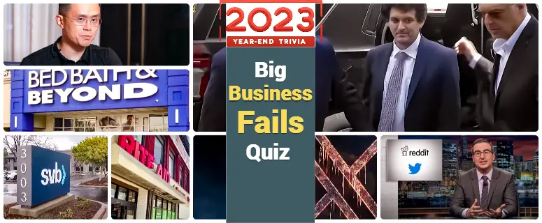 Big Business Fails Quiz - 2023 Technology Business Trivia
