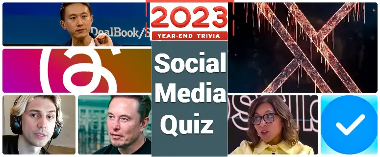 Social Media Quiz 2023 - Technology Business Trivia