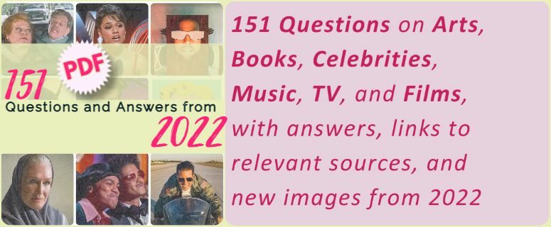 2022 Arts, TV, & Free Music Trivia Questions and Answers PDF